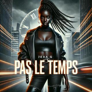 Pas le temps (Radio Edit)