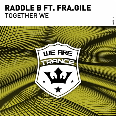 Together We (Extended Mix) ft. Fra.gile | Boomplay Music
