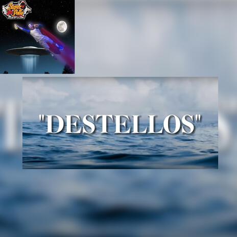 Destellos | Boomplay Music