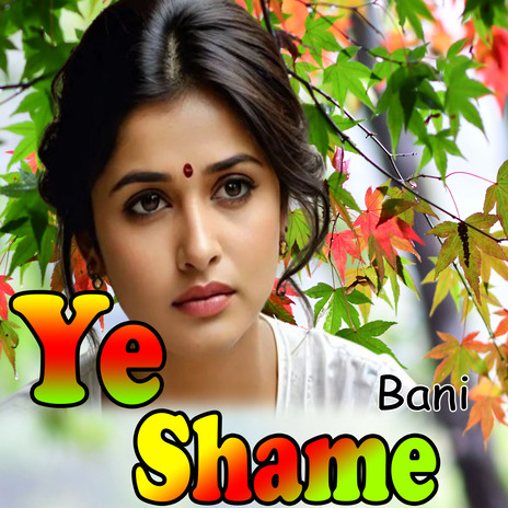 Ye Shame | Boomplay Music