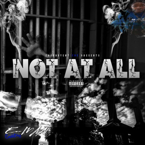 Not at All ft. Official DA Kidd