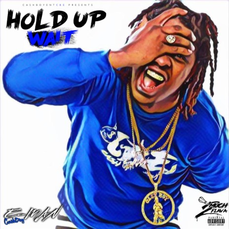 Hold UP Wait | Boomplay Music