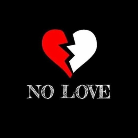 No Love ft. Xaser 14 & Versolary | Boomplay Music