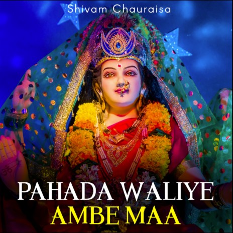 Pahada Waliye Ambe Maa | Boomplay Music