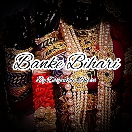 Banke Bihari | Boomplay Music