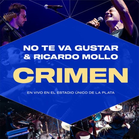 Crimen (En Vivo en el Estadio Único de La Plata) ft. Ricardo Mollo | Boomplay Music