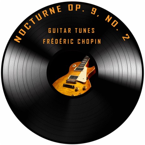 Nocturne Op. 9 No. 2 (Electric Guitar) | Boomplay Music
