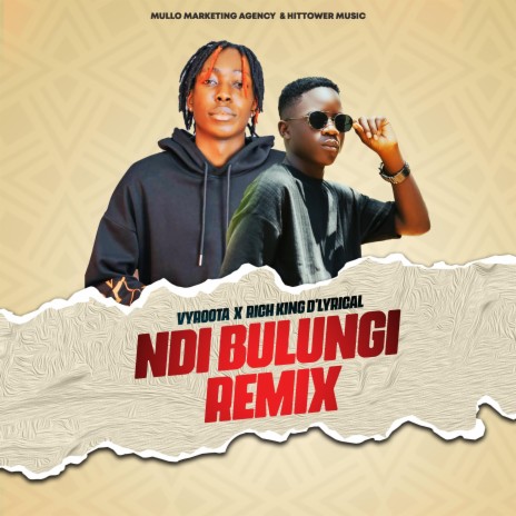Ndi Bulungi (Remix) ft. Vyroota | Boomplay Music