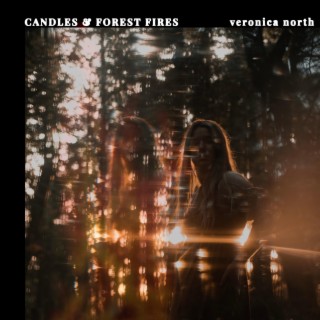 Candles & Forest Fires