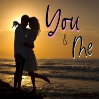 You & Me