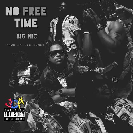 No Free Time | Boomplay Music