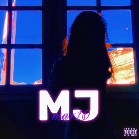 Mar10 MJ | Boomplay Music