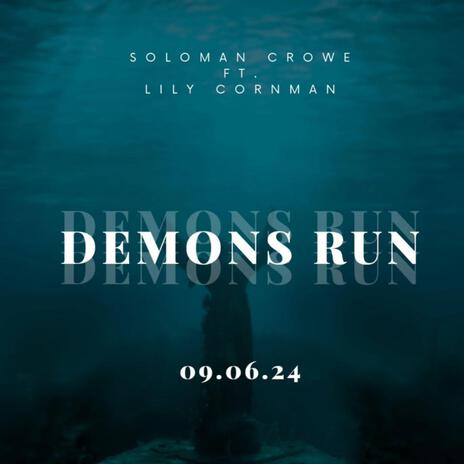 Demons Run | Boomplay Music