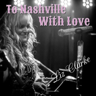 To Nashville With Love