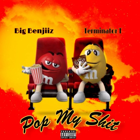 Pop My Shit ft. Big Benjiiz | Boomplay Music