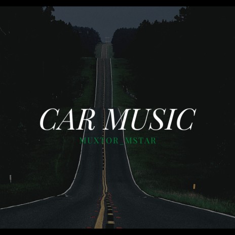 Car Music | Boomplay Music
