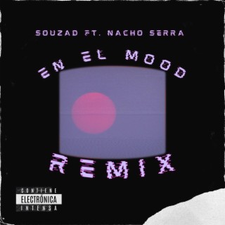 En El Mood (House Remix) ft. Dj Nacho Serra lyrics | Boomplay Music