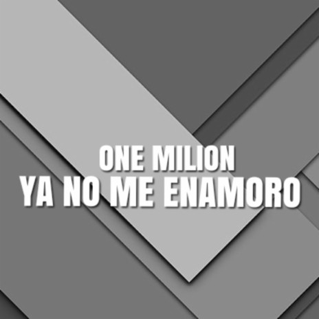 Ya no me enamoro | Boomplay Music