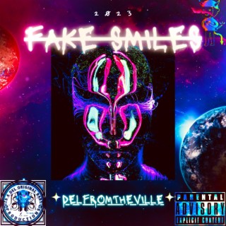 Fake Smiles