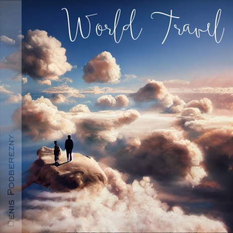 World Travel | Boomplay Music