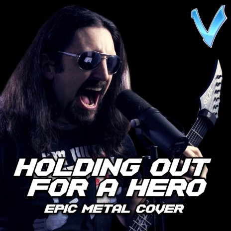 Holding Out for a Hero | Boomplay Music