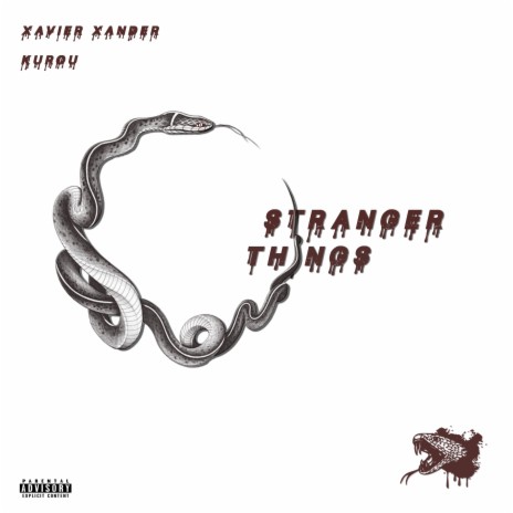 Stranger Things ft. Kurou 🅴 | Boomplay Music