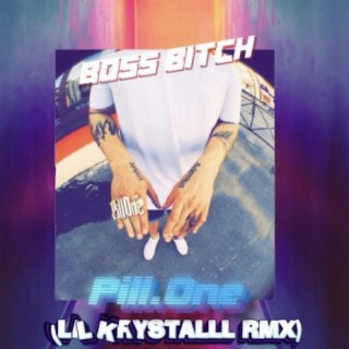 Boss Bitch (Lil Krystalll Remix)