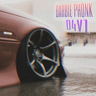 BARBIE PHONK