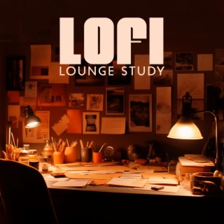 Lofi Lounge Study: Focus, Concentration, Lofi Study & Work BGM