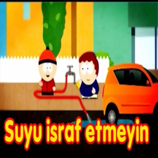 Suyu israf etmeyin