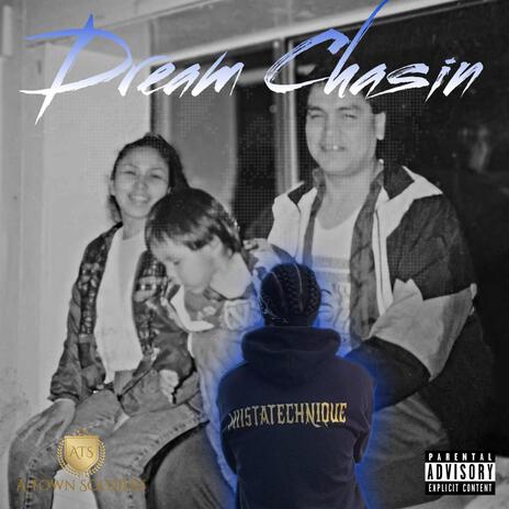 Dream chasin | Boomplay Music