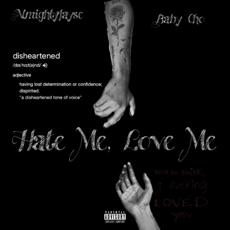 Hate Me, Love Me ft. Baby Cho | Boomplay Music