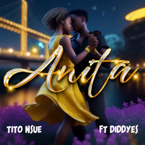 Anita ft. Diddyes | Boomplay Music