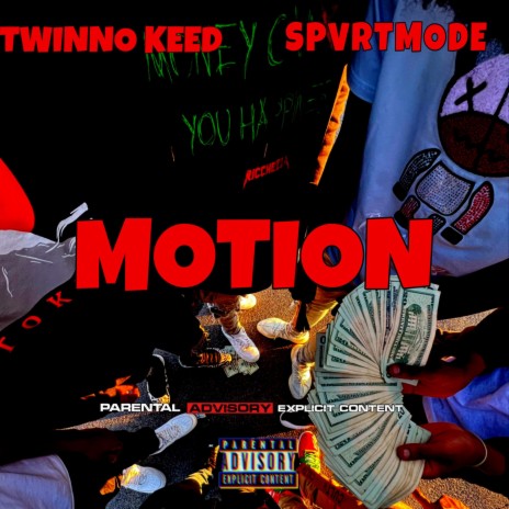 MOTION ft. SpvrtMode & Twinno Keed