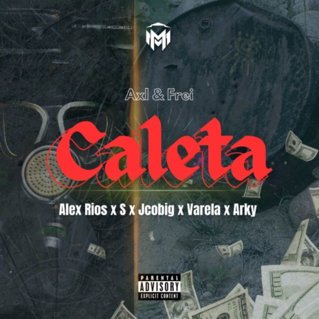Caleta ft. VARELA, Axl & Frei, Jcobig, La S & Arky | Boomplay Music