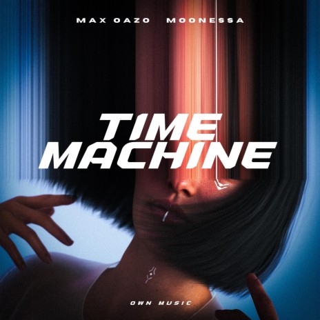 Time Machine ft. Moonessa | Boomplay Music