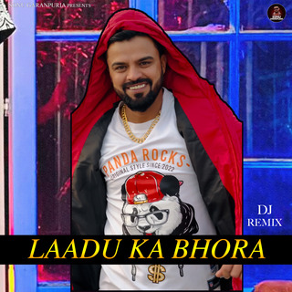 Laadu Ka Bhora (Dj Remixs)