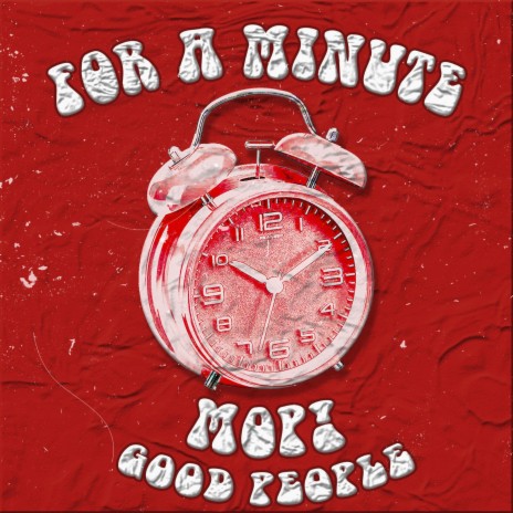 FOR A MINUTE ft. Good People | Boomplay Music