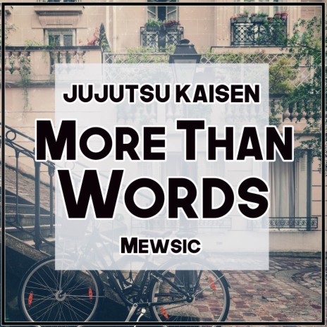 More than Words (From Jujutsu Kaisen) (English) ft. Jonatan King | Boomplay Music