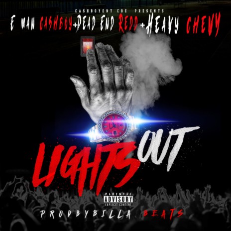 Lights Out ft. Dead End Redd & Heavy Chevy