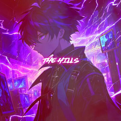 The Hills (Nightcore) | Boomplay Music