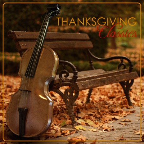 The King of Love My Shepherd Is, Thanksgiving Songs | Boomplay Music