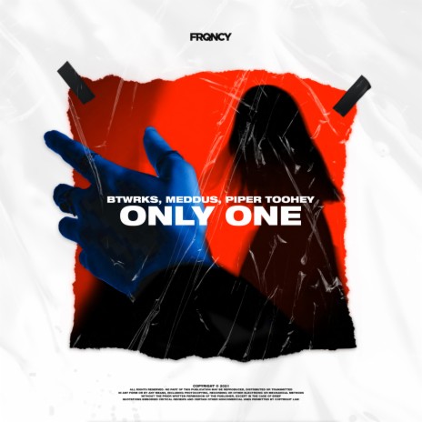 Only One ft. Meddus & Piper Toohey | Boomplay Music