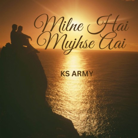 Milne Hai Mujhse Aai | Boomplay Music