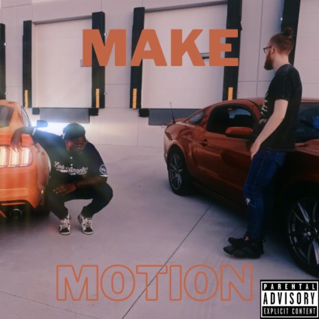 Make Motion | Boomplay Music