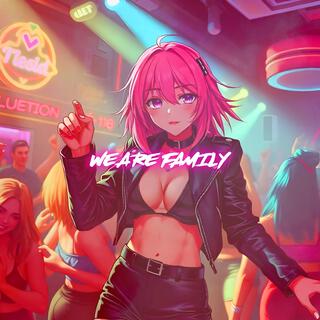 We Are Family (Nightcore)