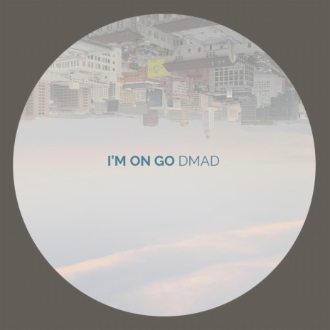 I'm On Go | Boomplay Music