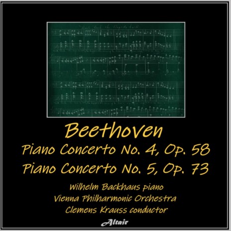 Piano Concerto NO. 5 in E-Flat Major, Op. 73: I. Allegro ft. Wilhelm Backhaus