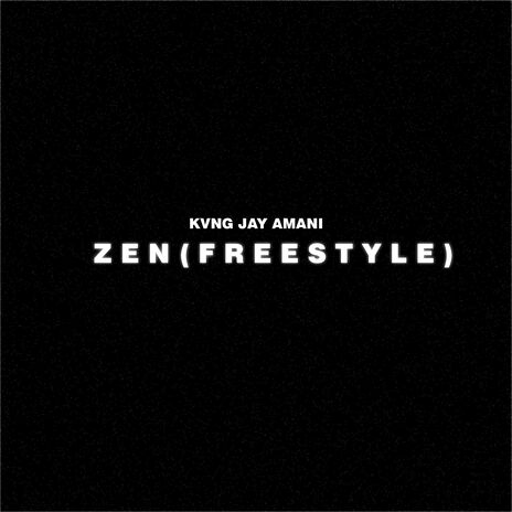 Zen (Freestyle) | Boomplay Music