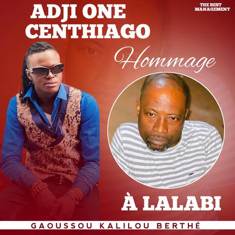 HOMMAGE À LALABI GAOUSSOU KALILOU BERTHÉ | Boomplay Music